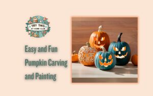 Easy and Fun Pumpkin Carving and Painting Ideas for Beginners