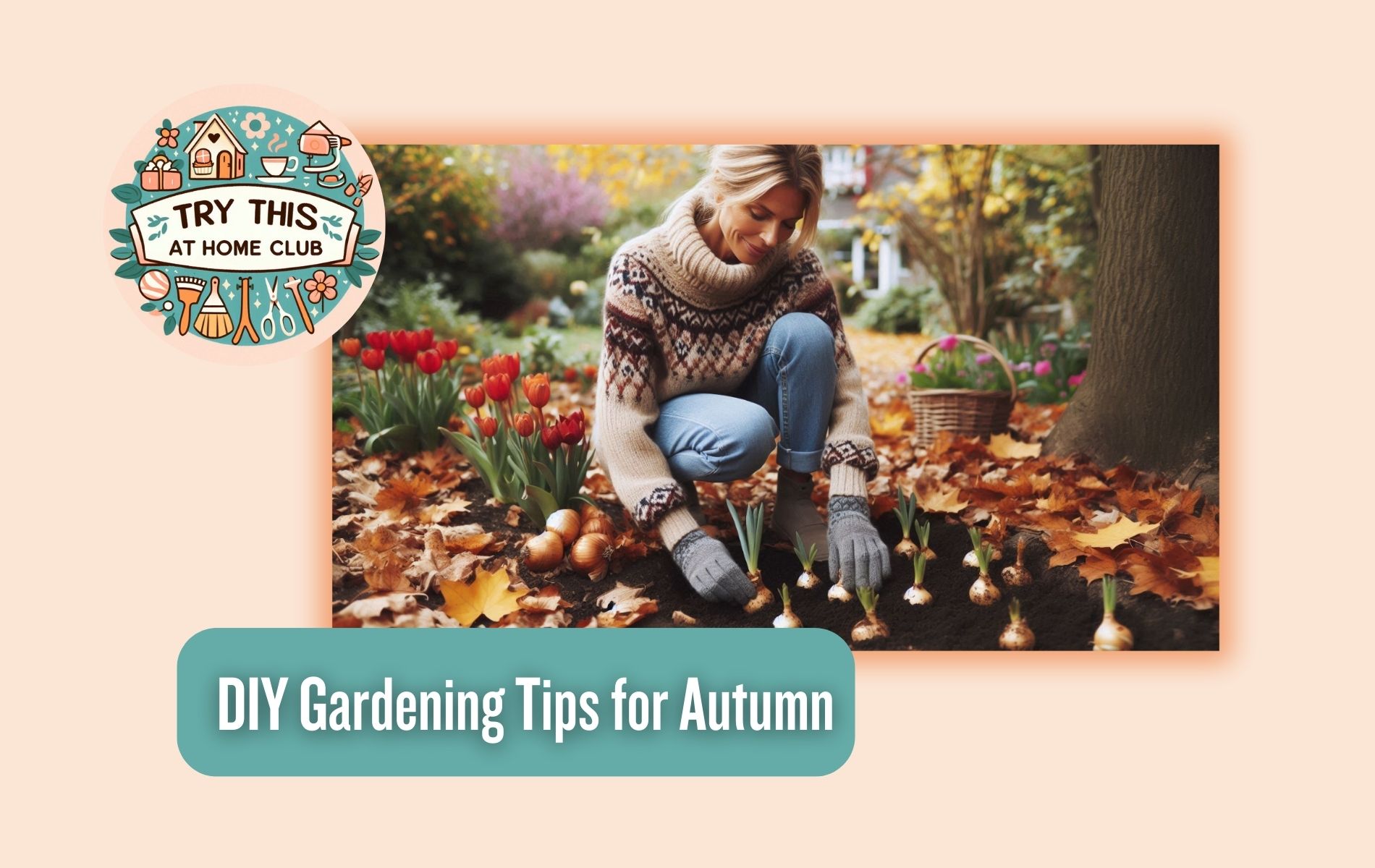 10 DIY Gardening Tips for Autumn